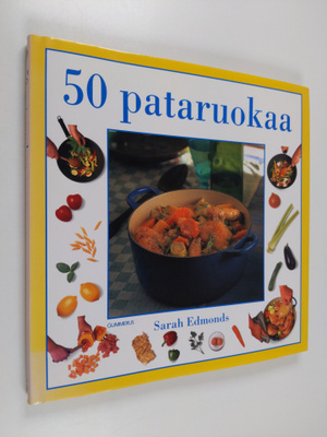 Sarah Edmonds : 50 pataruokaa