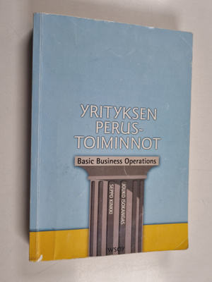 Seppo Kinkki : Yrityksen perustoiminnot