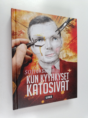 Sofi Oksanen : Kun kyyhkyset katosivat (signeerattu, teki...