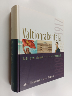 Sakari Heikkinen : Valtionrakentaja : Valtiovarainministe...