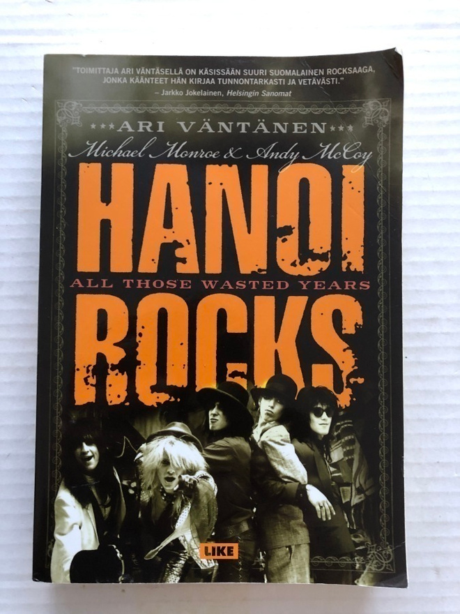 Hanoi Rocks All those wasted years Ari Väntänen