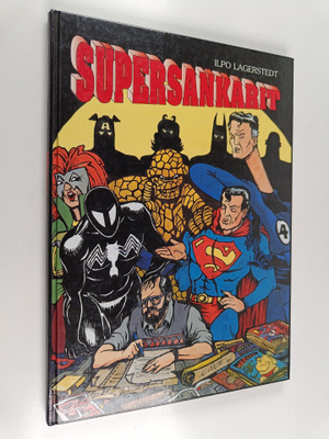 Ilpo Lagerstedt : Supersankarit - ilmiö amerikkalaisessa ...