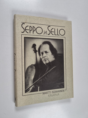 Martti Issakainen : Seppo ja sello (signeerattu, tekijän ...