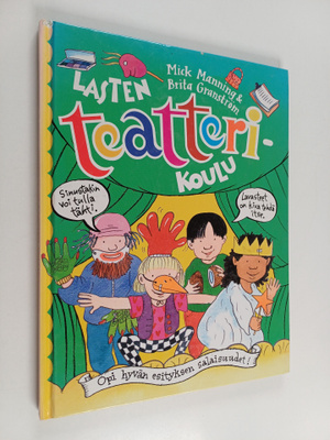 Mick Manning : Lasten teatterikoulu