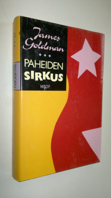 James Goldman : Paheiden sirkus