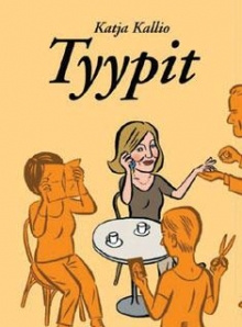 Katja Kallio - Tyypit