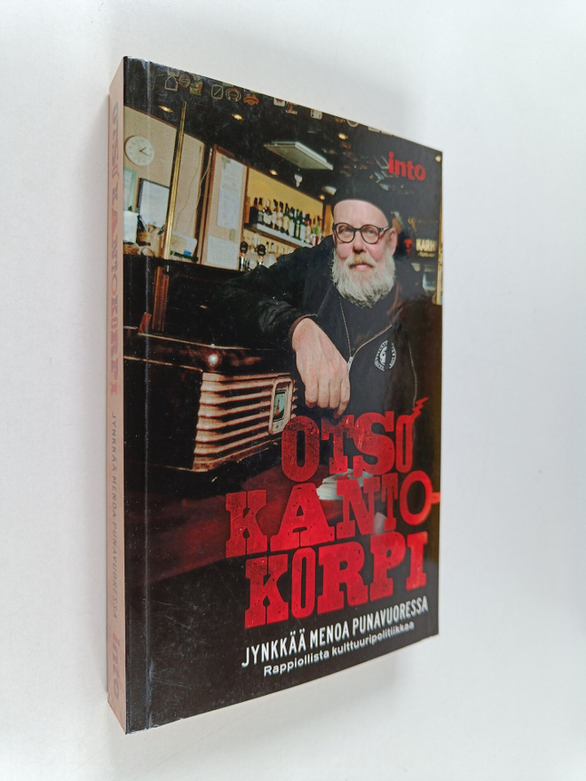 Otso Kantokorpi : Jynkkää menoa Punavuoressa : rappiollis...