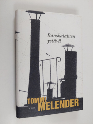 Tommi Melender : Ranskalainen ystävä