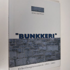 Eino Ketola : Bunkkeri : Urheiluopistosäätiö 1952-2002 - pikkukuva 1