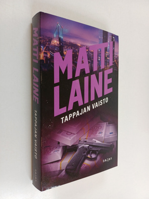 Matti Laine : Tappajan vaisto