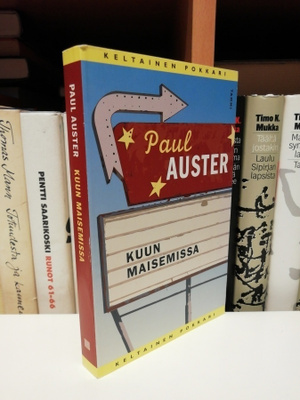 Paul Auster - Kuun maisemissa - Uusi