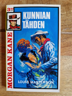 Morgan Kane 5 . Kunnian Tähden