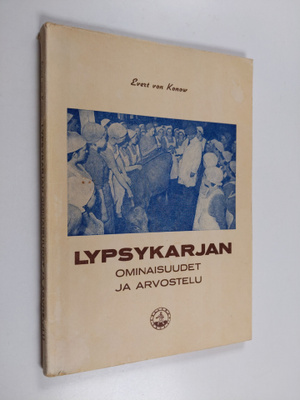 Evert von Konow : Lypsykarjan ominaisuudet ja arvostelu :...