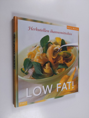 Doris Muliar : Low fat! : herkutellen ihannemittoihin