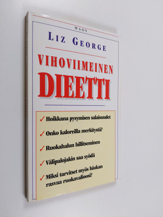 Liz George : Vihoviimeinen dieetti