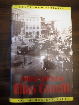 Elias Canetti: Soihtu korvassa
