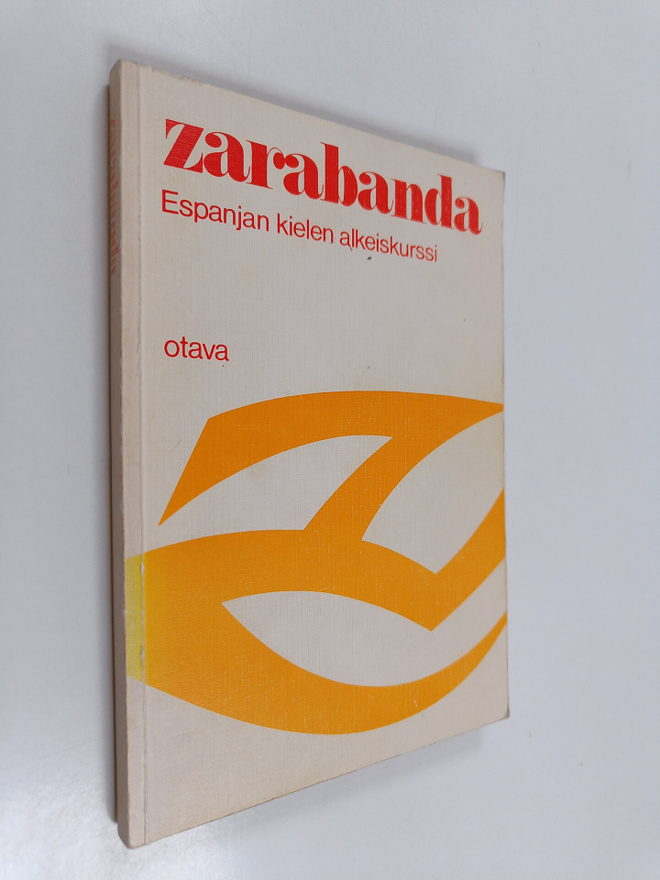 Marja-Leena Muro : Zarabanda : espanjan kielen alkeiskurssi