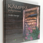 Antti Saraja : Kämppä pohjoisessa - pikkukuva 1