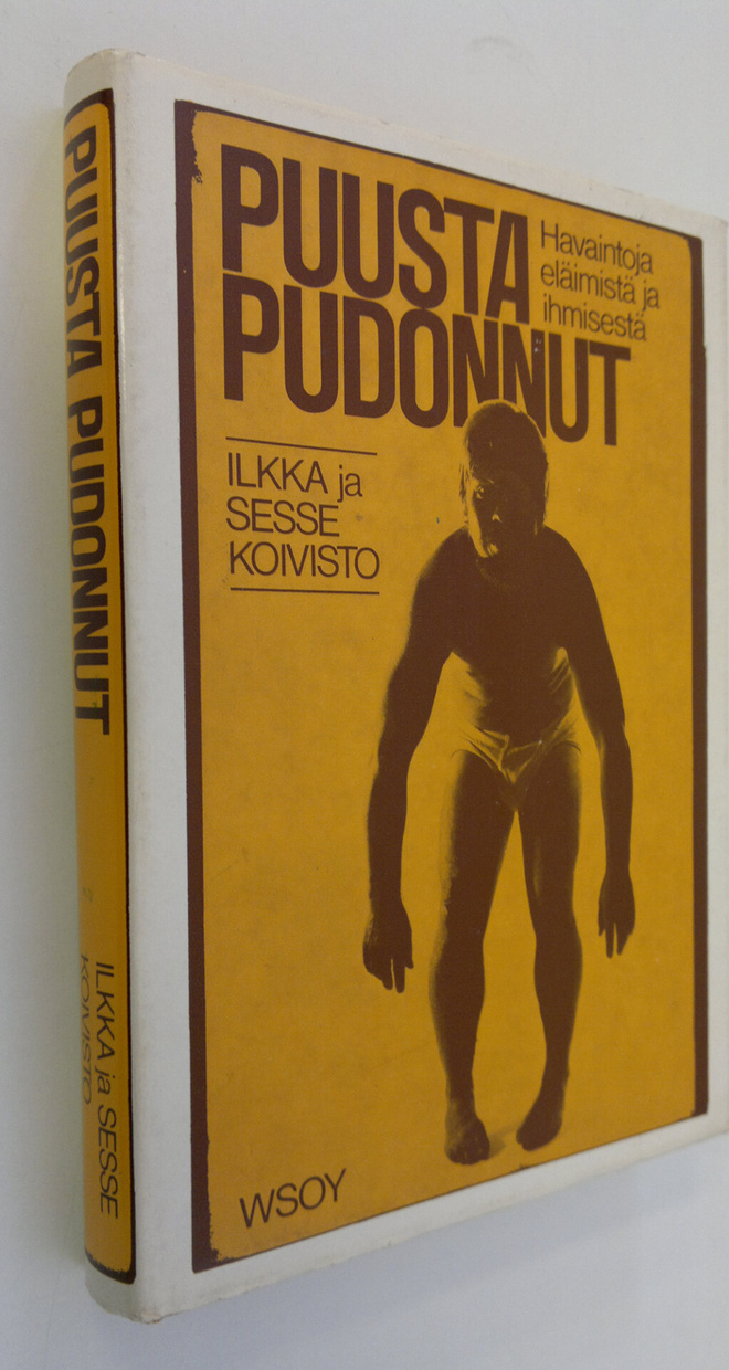Ilkka Koivisto : Puusta pudonnut : Havaintoja eläimistä j...