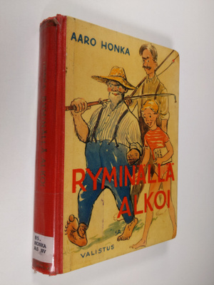 Aaro Honka : Ryminällä alkoi : koululaispakinoita