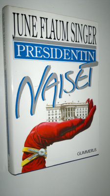 June Flaum Singer : Presidentin naiset