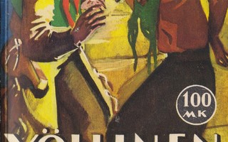 Zane Grey: Yöllinen hyökkäys (nide 4p. Wsoy 1955)
