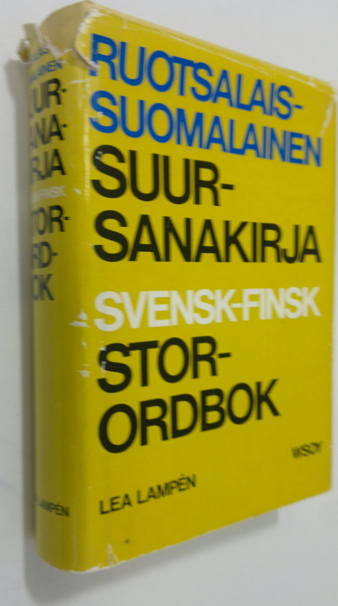 Lea Lampen : Ruotsalais-suomalainen suursanakirja = Svens...