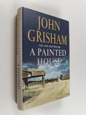 John Grisham : A painted house : a novel