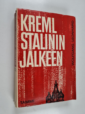 Wolfgang Leonhard : Kreml Stalinin jälkeen