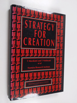 Teruyasu Murakami ym. : Strategy for Creation