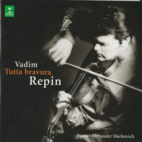 Vadim Repin, Alexander Markovich • Tutta Bravura CD