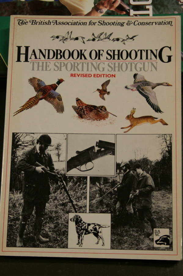Handbook of shooting the sporting shotgun