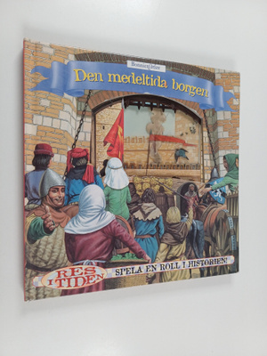 Andrew Langley : Den medeltida borgen : res i tiden, spel...