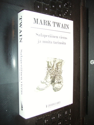 Mark Twain : Salaperäinen vieras + ( 1 p. 2011 ) UUSI EIPK