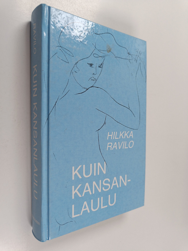 Hilkka Ravilo : Kuin kansanlaulu