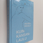 Hilkka Ravilo : Kuin kansanlaulu - pikkukuva 1