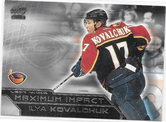 2003-04 Pacific Mamum Impact #9 Ilya Kovalchuk Atlanta
