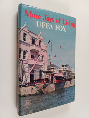 Uffa Fox : More Joys of Living