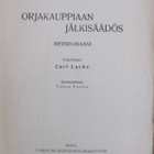 Carl Leche: Orjakauppiaan jälkisäädös, Pohjola 1918. 269 s. - pikkukuva 4