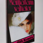 Judith Krantz : Manhattanin valtiatar - pikkukuva 1