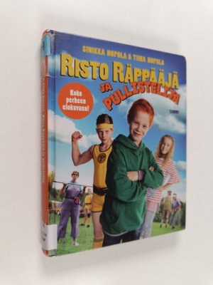 Sinikka Nopola : Risto Räppääjä ja pullistelija