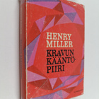 Henry Miller : Kravun kääntöpiiri - pikkukuva 1
