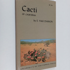 Elmer Yale Dawson : The Cacti of California - pikkukuva 1