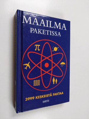 Joel Levy : Maailma paketissa : 3999 keskeistä faktaa