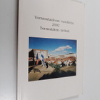 Tornionlaakson vuosikirja = Tornedalens årsbok 2002 - Val... - pikkukuva 1