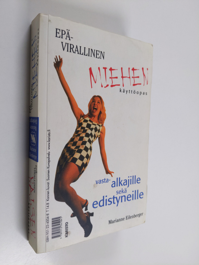 Marianne Eilenberger : Epävirallinen miehen käyttöopas : ...