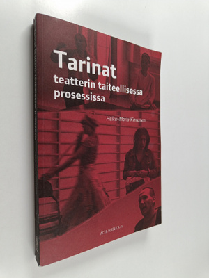 Helka-Maria Kinnunen : Tarinat teatterin taiteellisessa p...