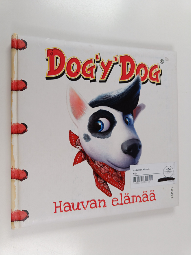 Sakke Järvenpää : Dog'y'Dog : hauvan elämää