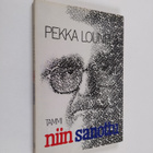 Pekka Lounela : Niin sanottu - pikkukuva 1