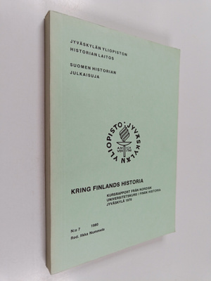 Ilkka Nummela : Kring Finlands historia : kursrapport frå...